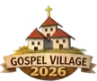 Gospel Village 2026